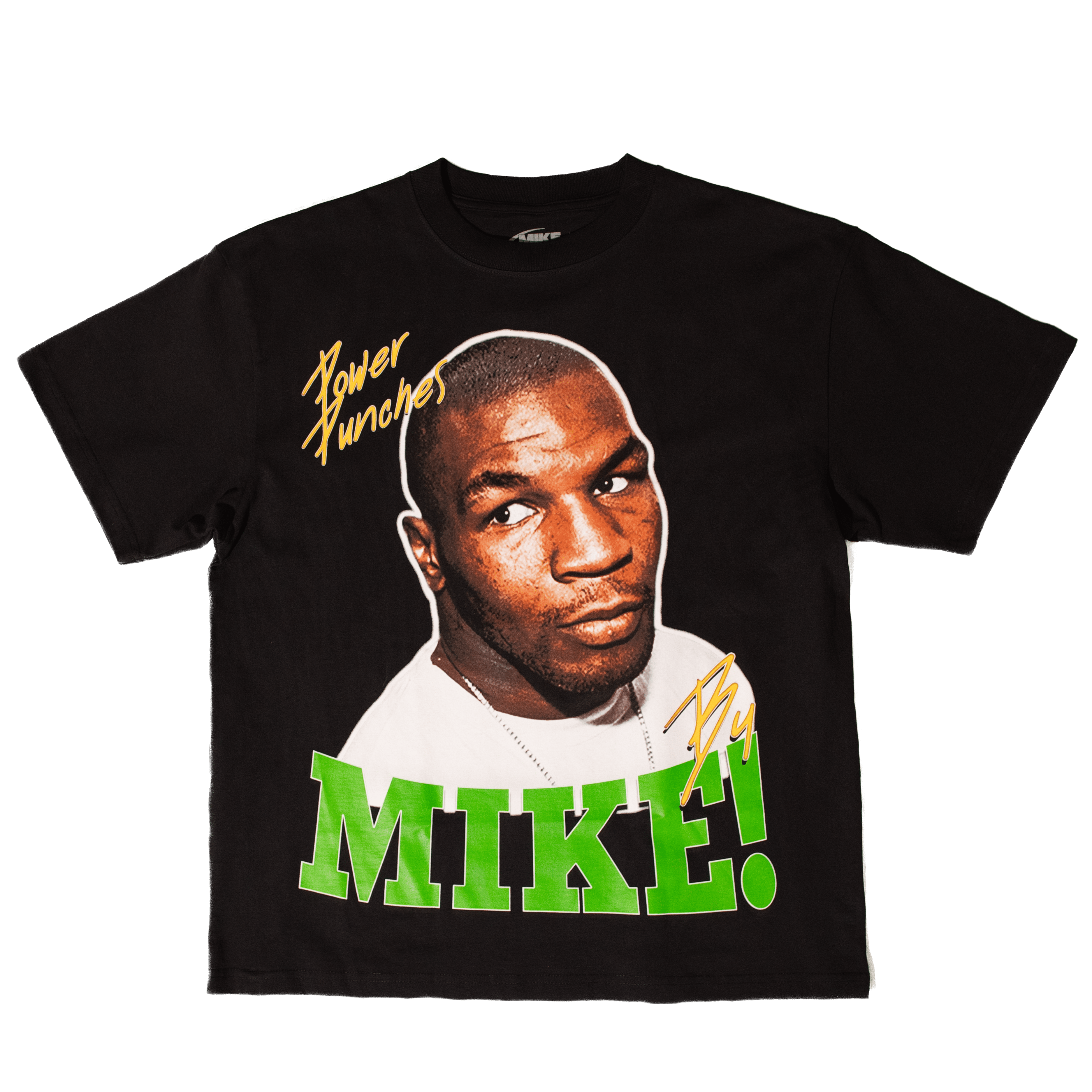 Black T-shirt with an image of a young Mike. The top has small text that says "Power Punches" while the bottom says "Mike!"