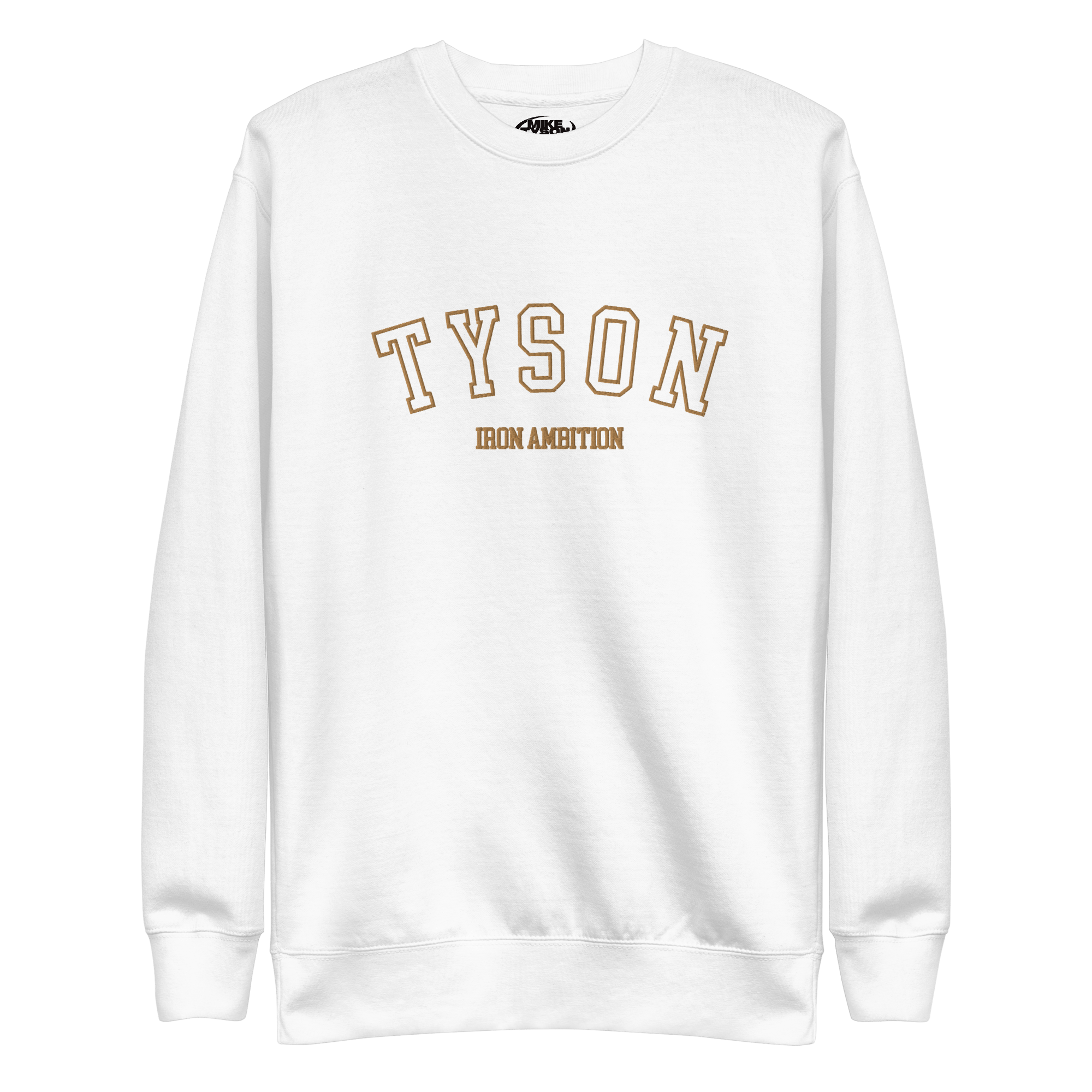 White long sleeve collegiate crewneck sweatshirt. Tyson Iron Ambition is embroidered in gold on the front.