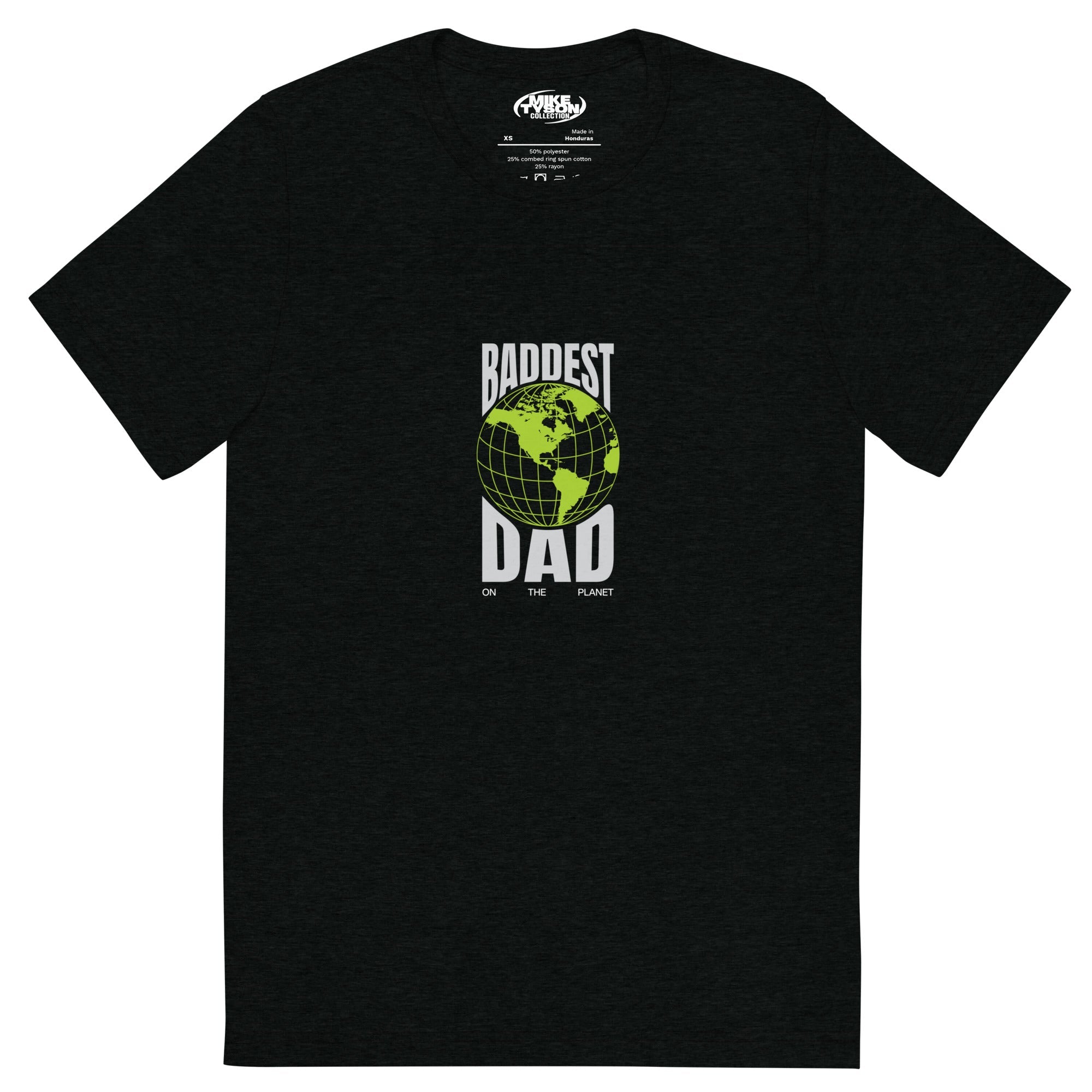 Black T-shirt with "Baddest Dad on the Planet" text with a globe in the center.