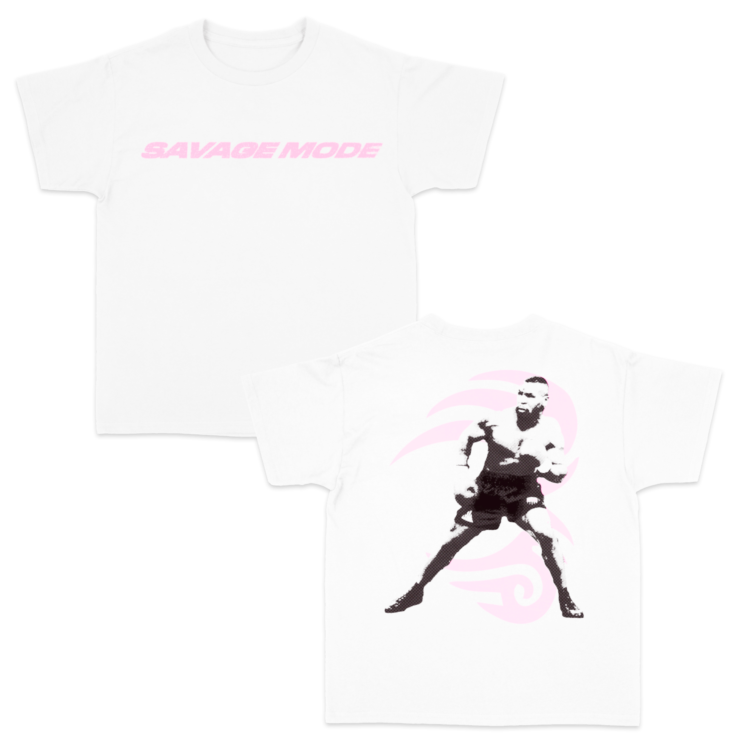 White T-Shirt. The front has pink text across the chest that says "Savage Mode." The back has a large pink image of his face tattoo, and overlaying the tattoo is a black and white image of Mike ready to throw a punch. 